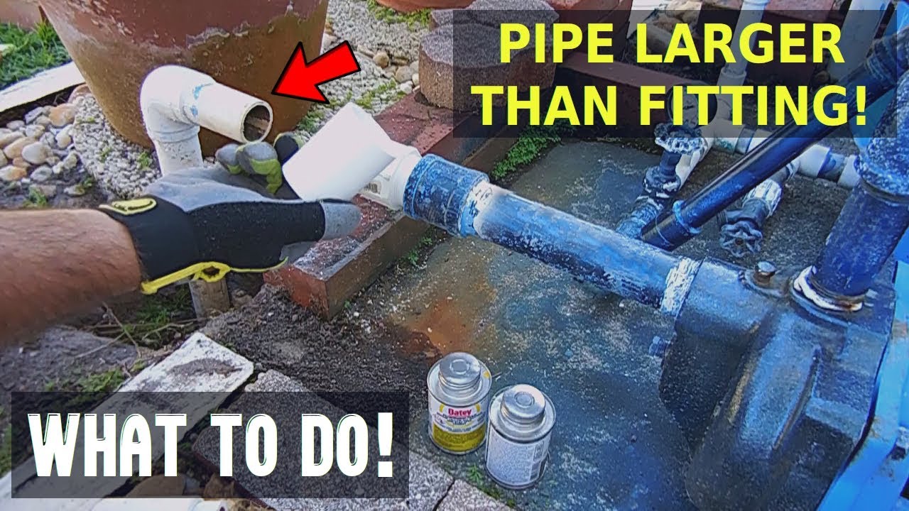 Is Your PVC Pipe Larger Than The Fitting? Do This! (#1 Best Method)