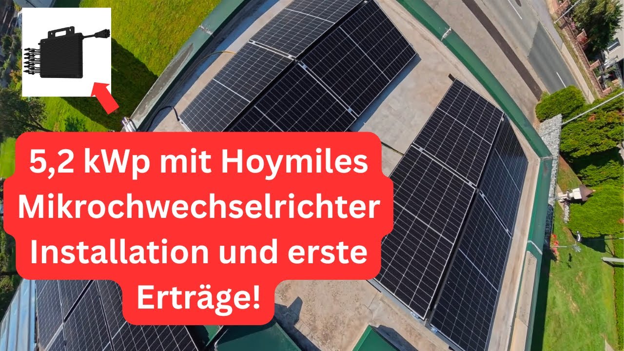 5,2kWp PV Installation und Erträge mit Hoymiles Mikrowechselrichter