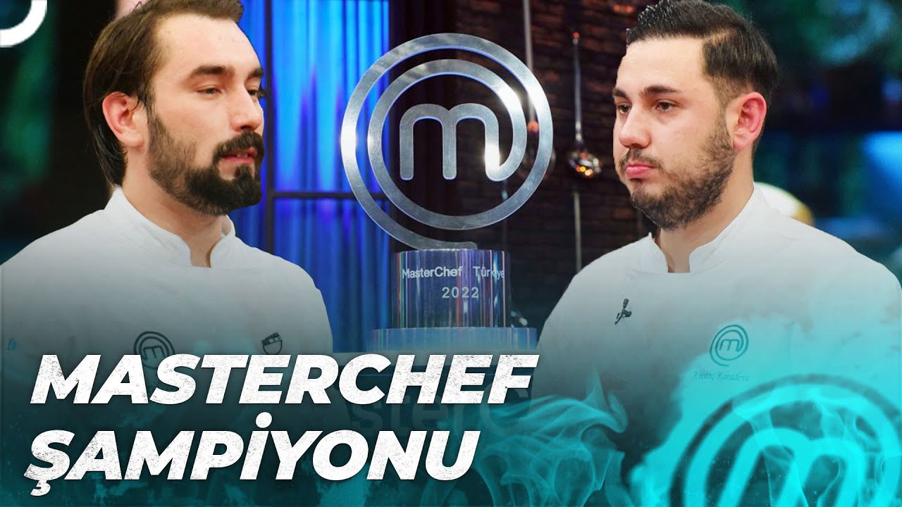 MASTERCHEF T&Uuml;RKİYE 2022'NİN ŞAMPİYONU