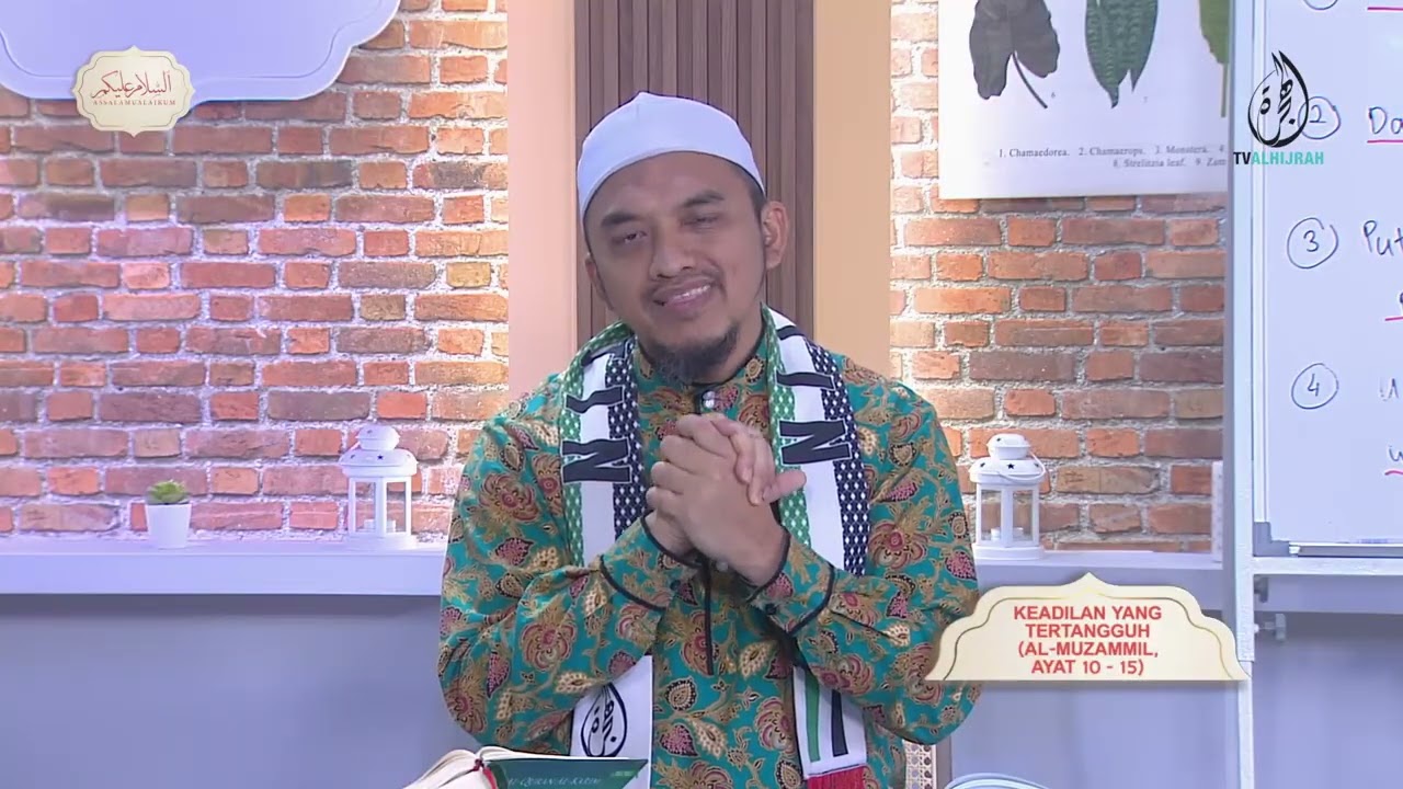 030326 | KEADILAN YANG TERTANGGUH (AL-MUZAMMIL, AYAT 10-15)