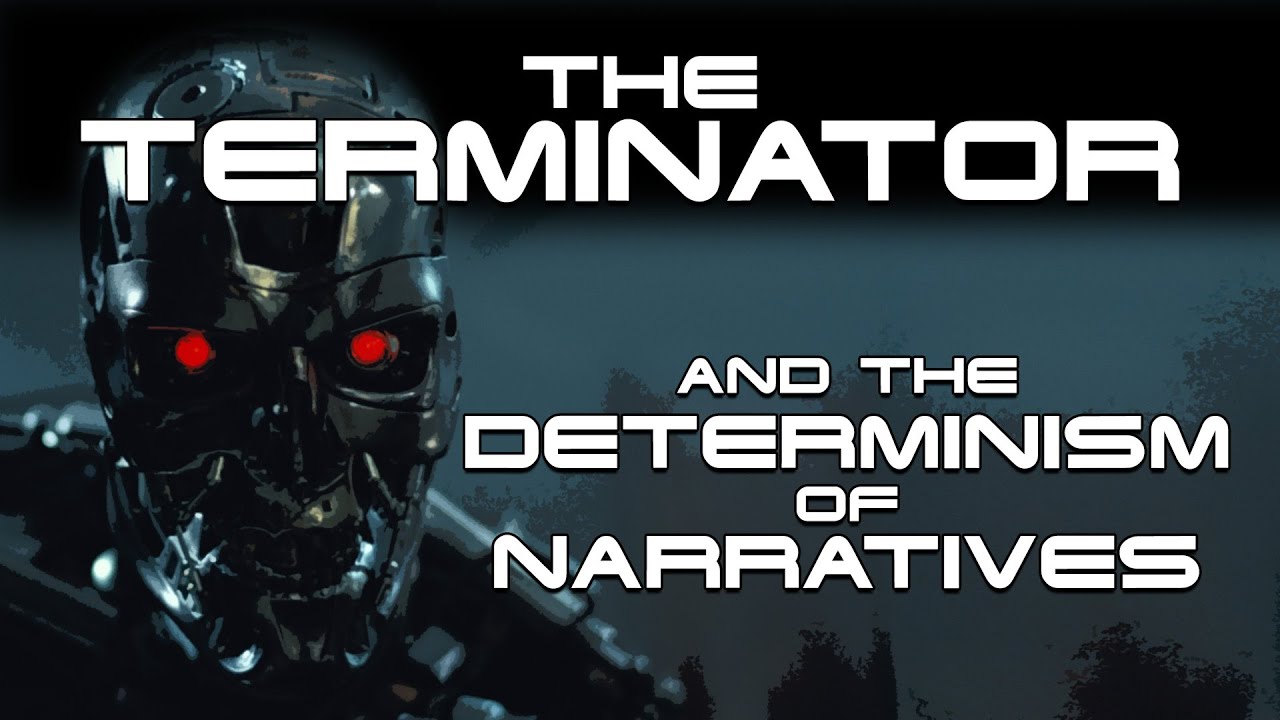 The Terminator and the Determinism of Narrative
