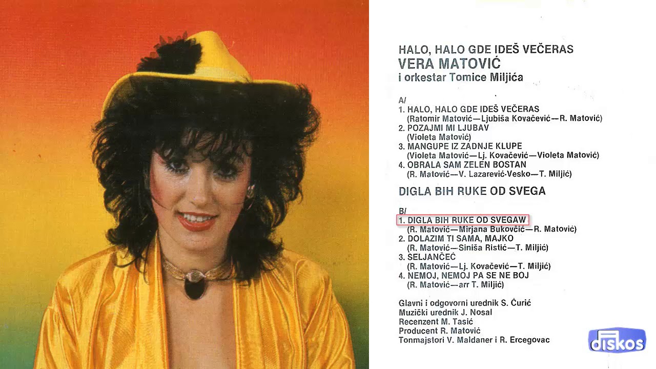 Vera Matovic - Digla bih ruke od svega - (Audio 1986)