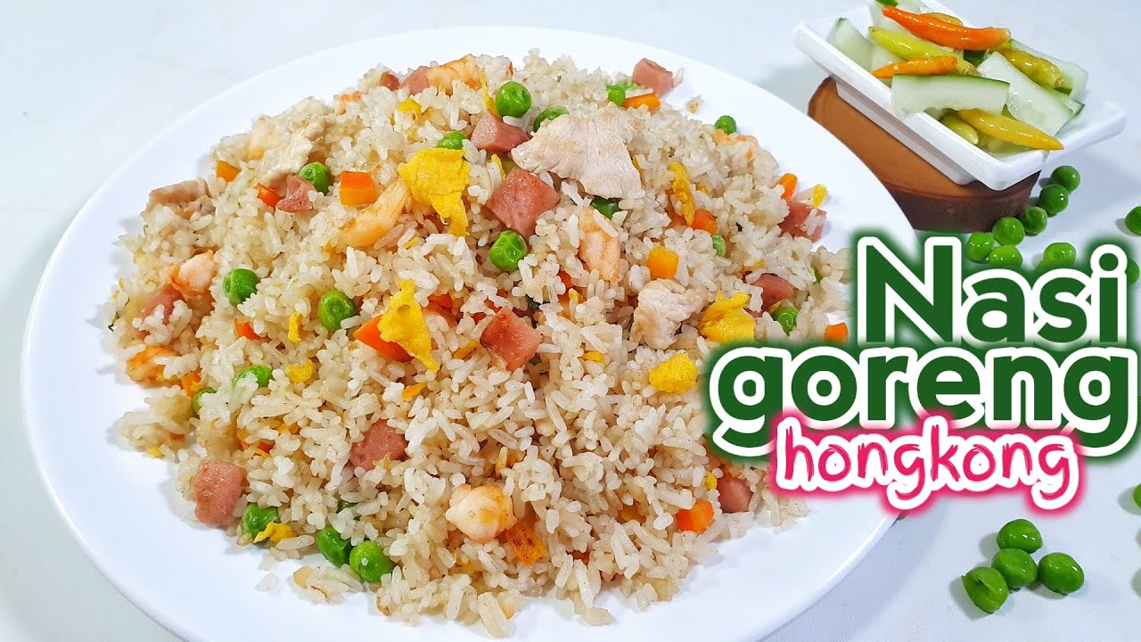 RESEP NASI GORENG HONGKONG GURIH WANGI ENAK – SEMUA SUKA