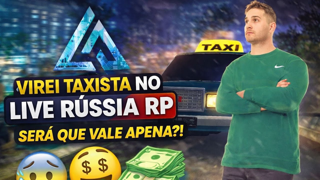 😱💵 FIQUEI RICO (ou QUEBREI?!) sendo TAXISTA no Live Rússia RP… NINGUÉM TE CONTA ISSO! 😮‍💨💲