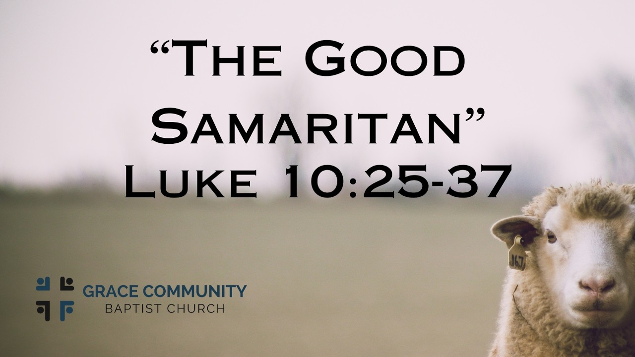 Luke 10:25-37 - 
