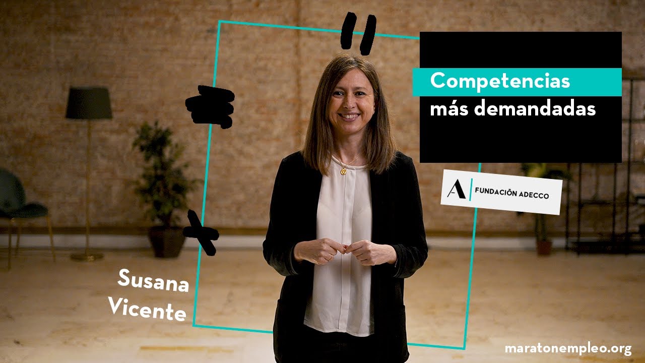 Las competencias m&aacute;s demandadas en empresas #MaratonEmpleo