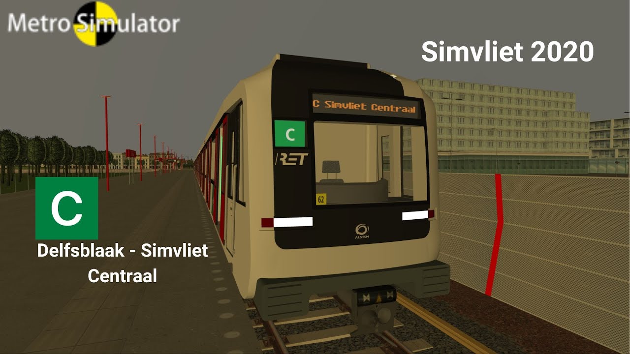 Metro Simulator Beta | Metro C : Delfsblaak - Simvliet Centraal | Simvliet 2020 |  M5