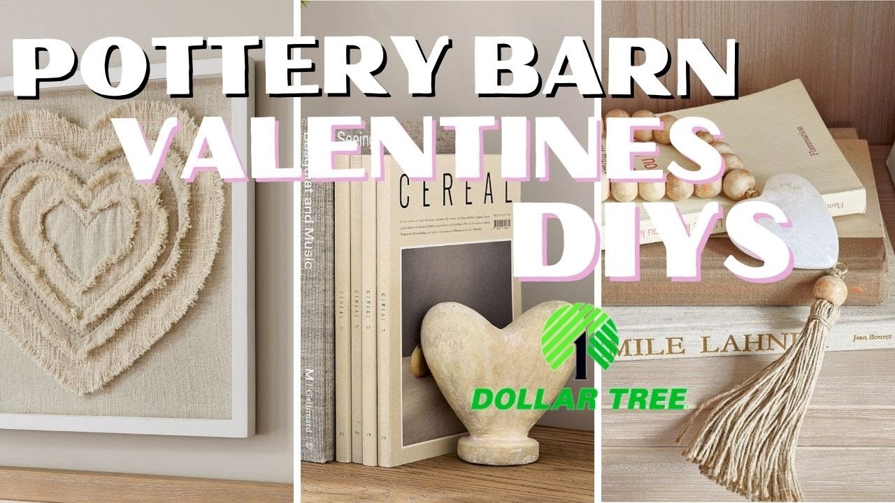Варианты декора ко Дню святого Валентина из Dollar Tree и Pottery Barn, сделанные своими руками.