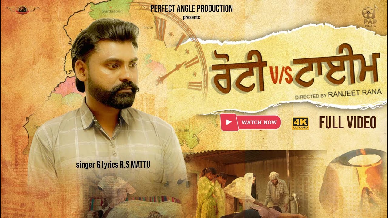 Roti vs Time | Full Video Song | Rs Mattu | Latest Punjabi Song 2025 | Ranjeet Rana