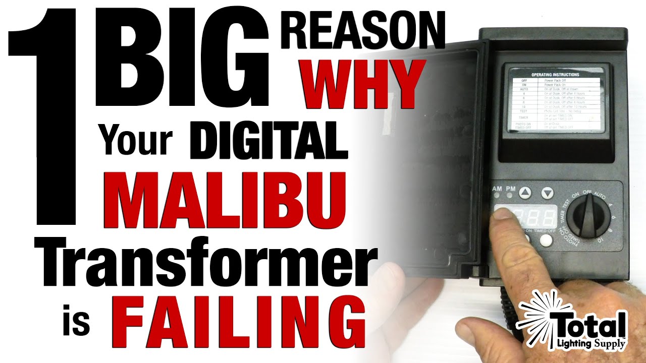 1 основная причина, по которой ваш цифровой трансформатор Malibu Lighting выходит из строя (Total...