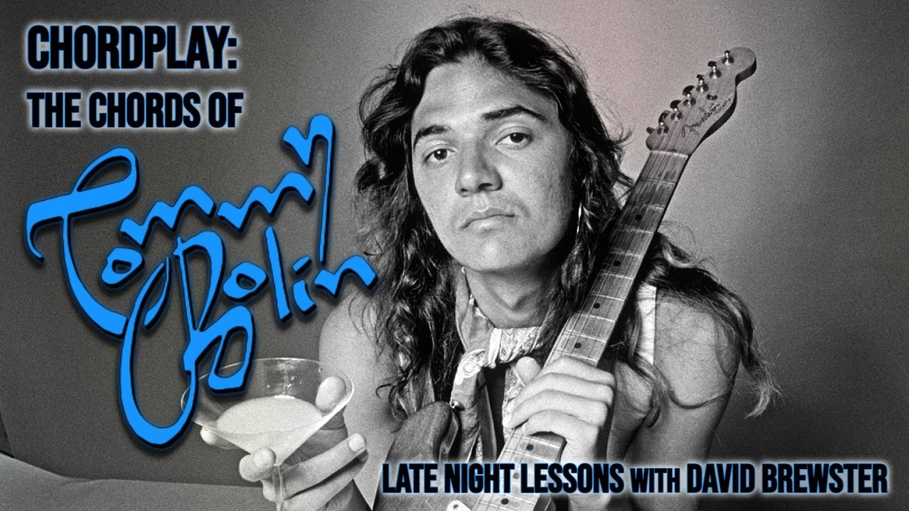Chordplay - The Chords Of Tommy Bolin