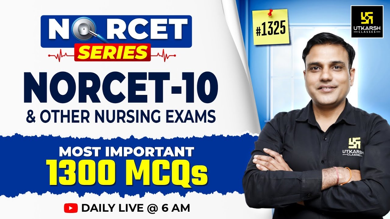 NORCET Series #1325 | MSN, PEDIA, PHARMA - 1300 Top MCQs 🔥| NORCET 10 & All Nursing Exams