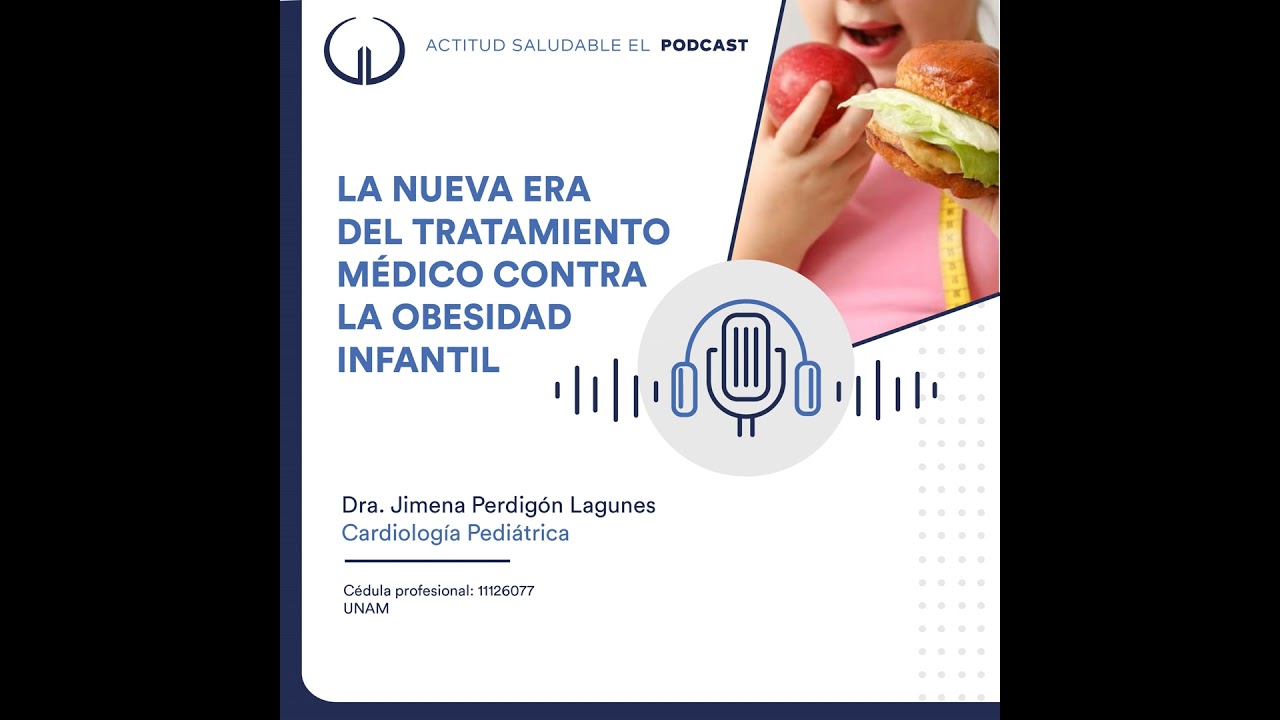 La nueva era del tratamiento médico contra la obesidad infantil | Hospital Galenia - E301