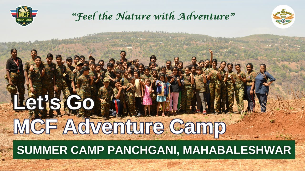 MCF Adventure Camp | Best Summer Camp in Mahabaleshwar for Kids Near Mumbai & Pune | #1 Summer Camp