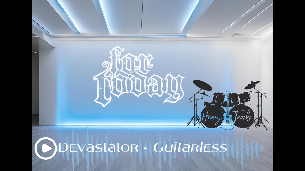 For Today - Devastator // Guitarless