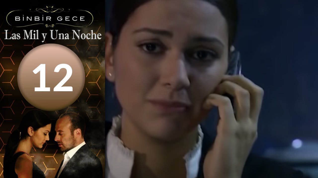 Las Mil y Una Noche - capitulo 12