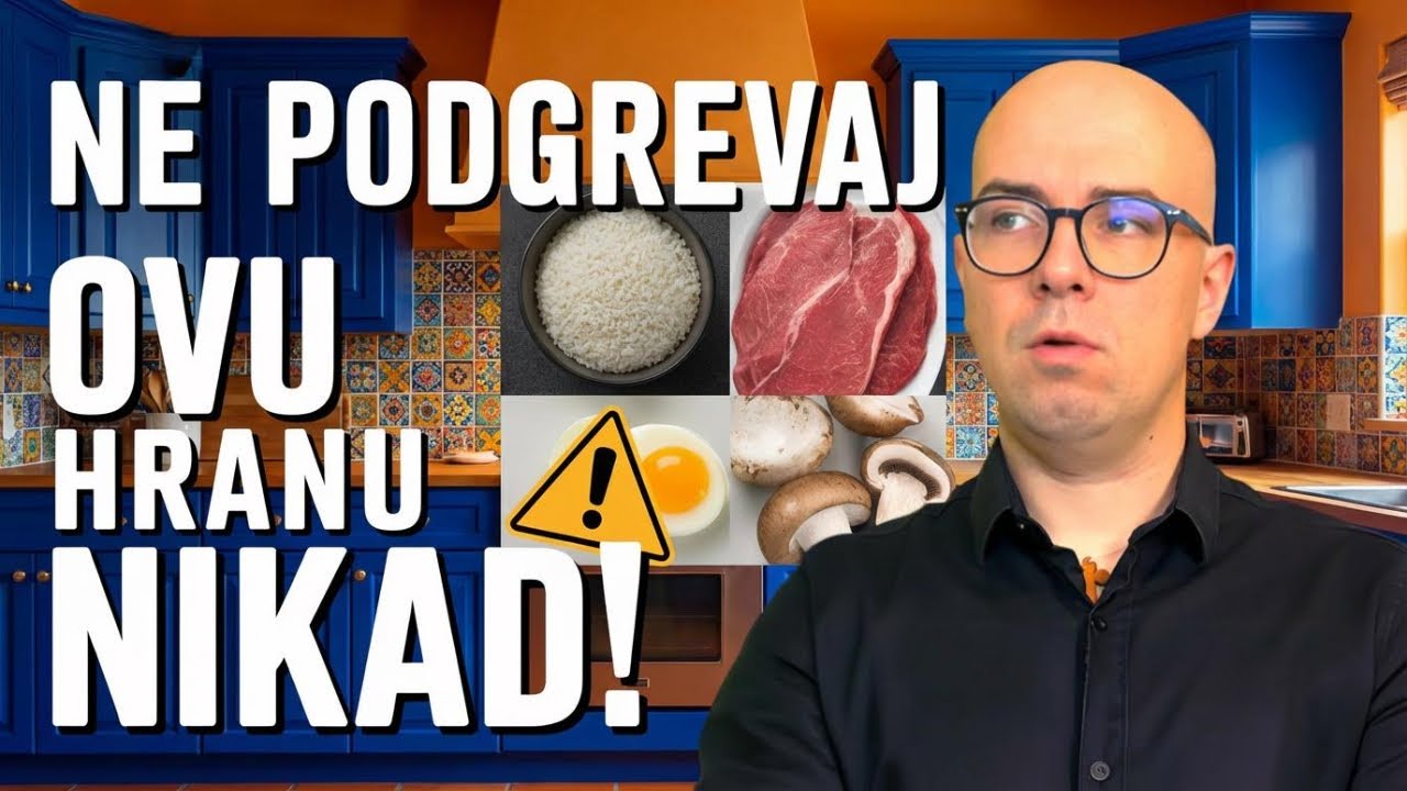 OTROVAĆEŠ SE AKO PODGREVAŠ OVE NAMIRNICE
