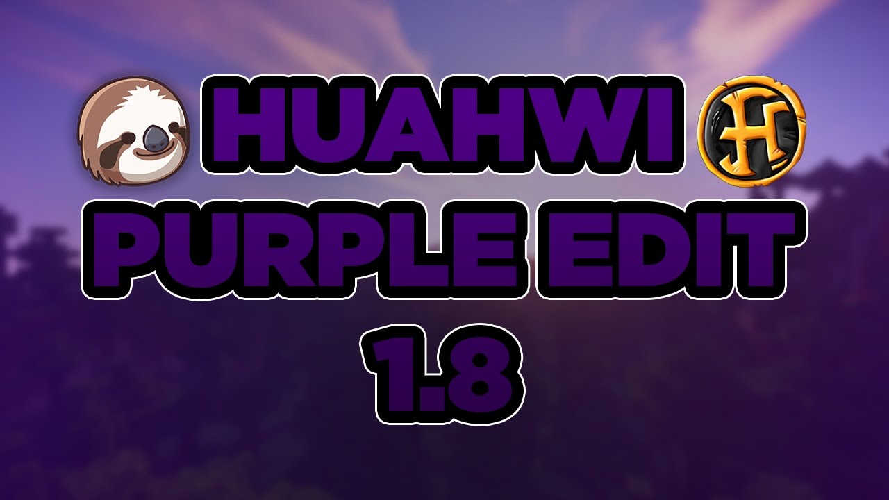 Huahwi 1.8 Purple Edit
