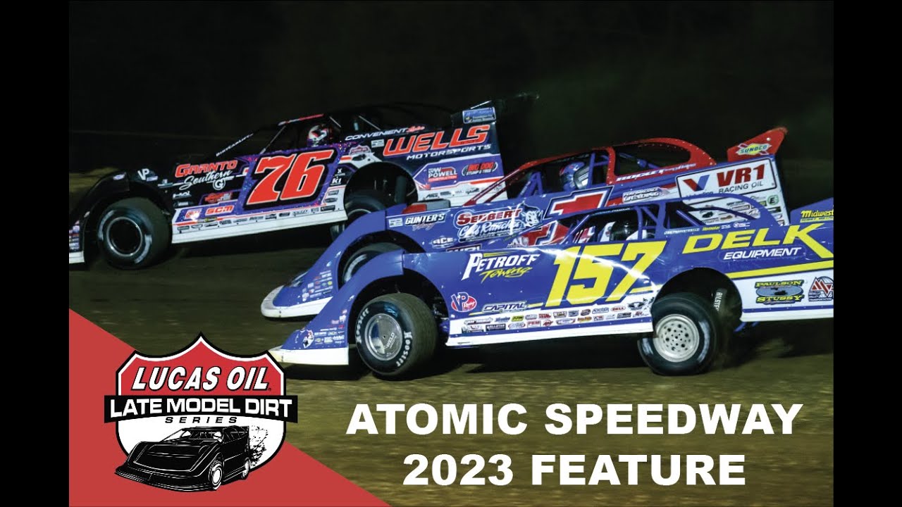 Lucas Oil Late Model Dirt Series | Feature - #LucasDirt | Atomic Speedway