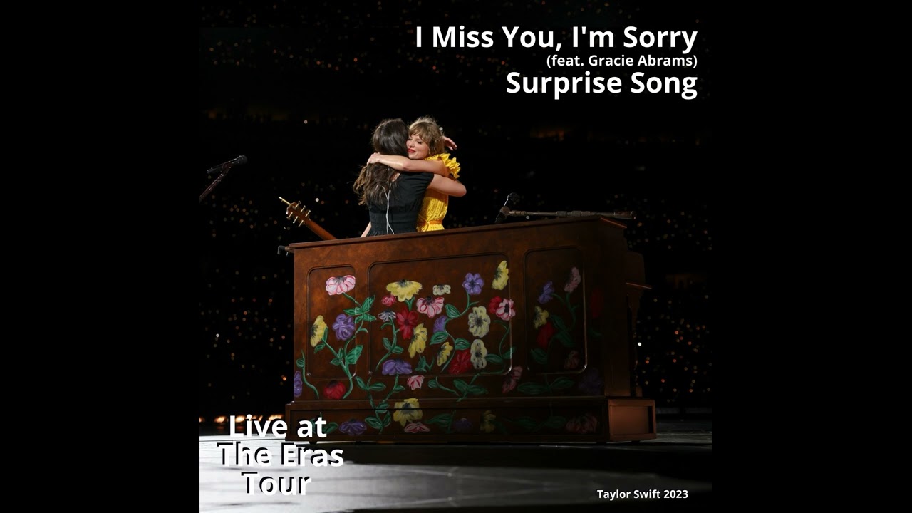 78  Taylor Swift - I Miss You, I'm Sorry (w/ Gracie Abrams) (The Eras Tour)