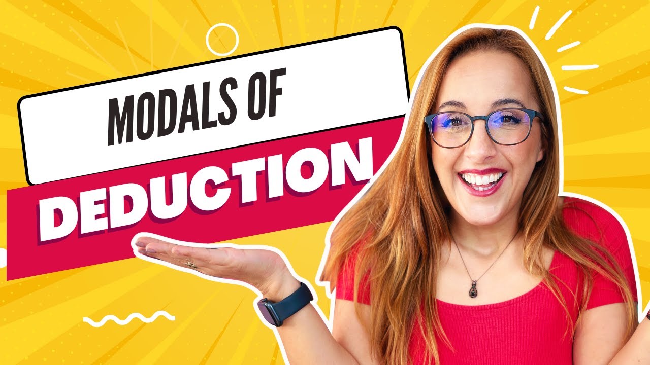 Modals of Deduction: Must/Can't/Might/May/Could - İngilizce Gramer Dersi