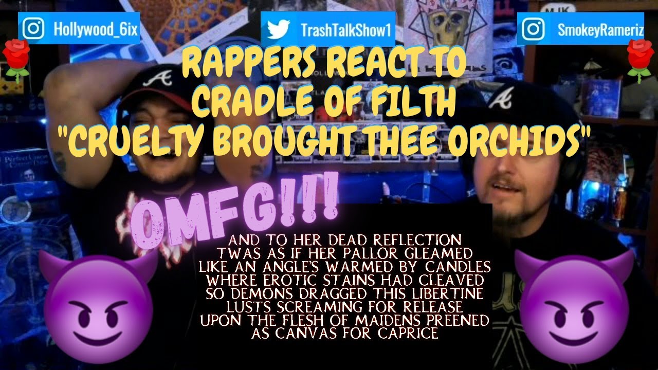 Rappers React To Cradle Of Filth 