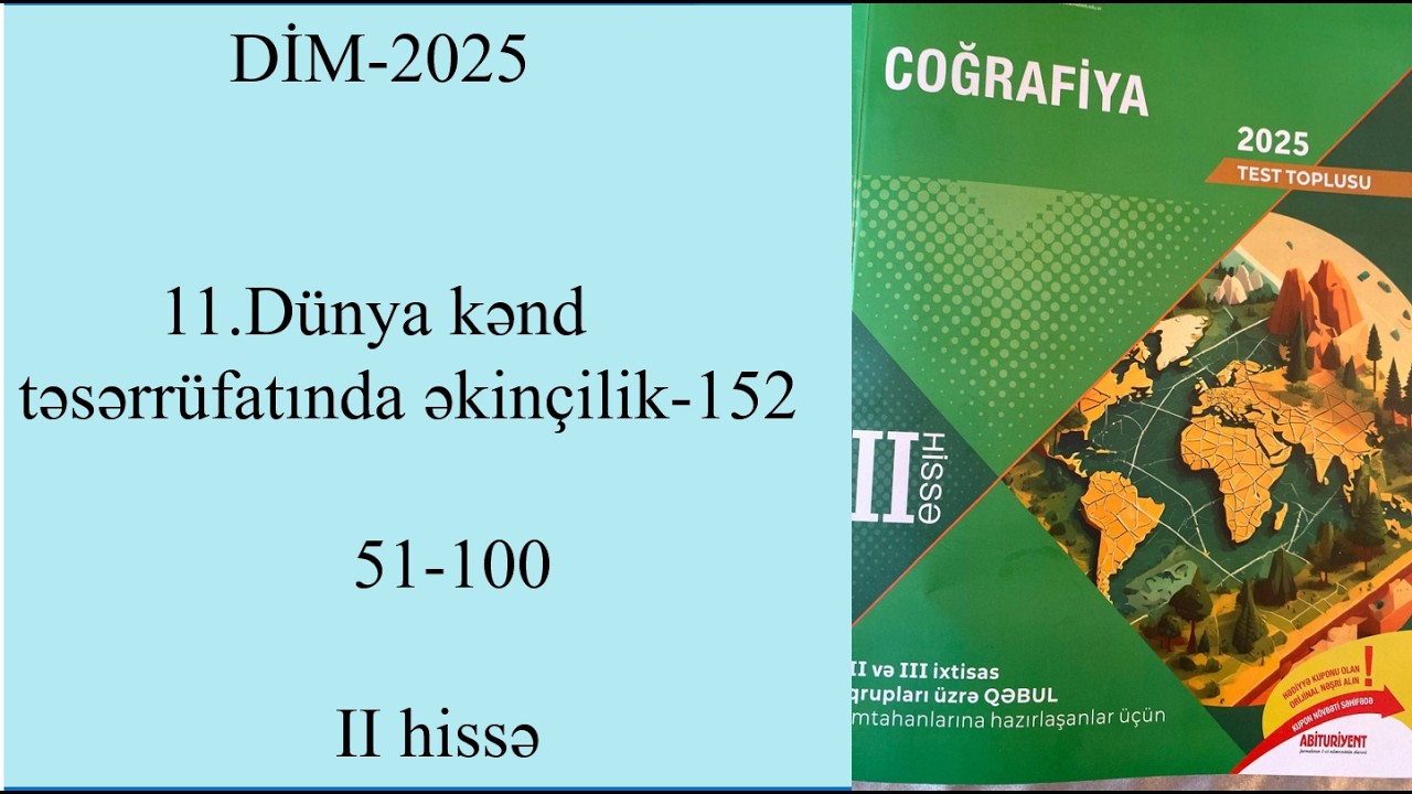 DİM 2025 II hissə 11 Dünya kənd təsərrüfatında əkinçilik 152 51 100 II hissə
