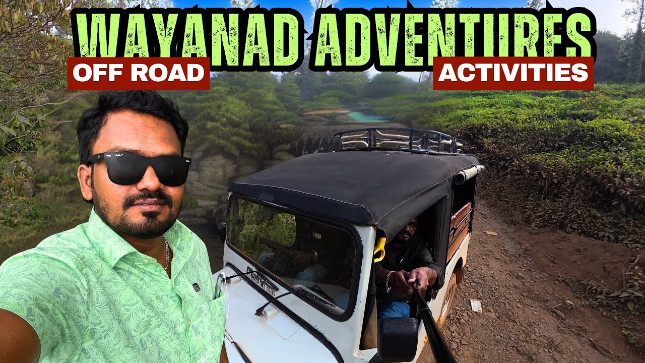 Wayanad Travel Vlog | Adventure Park + Off-Road Jeep Trails