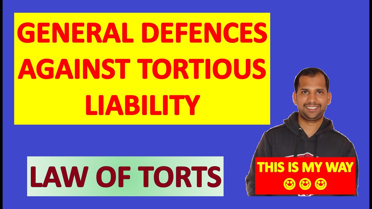 General Defences against Tortious Liability | All in One | Video 1