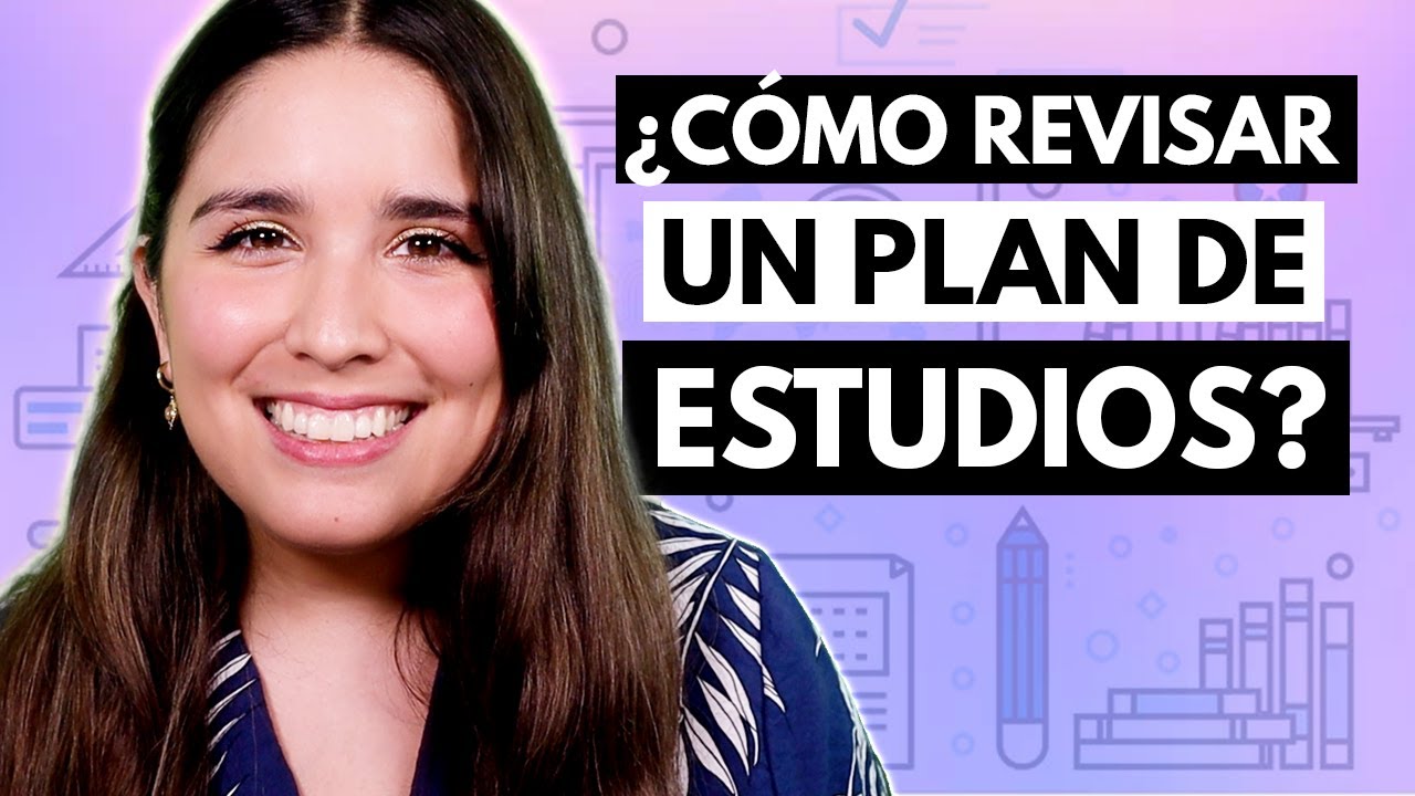 &iquest;Qu&eacute; es un plan de estudios y c&oacute;mo debes usarlo para elegir carrera? Puntos m&aacute;s importantes