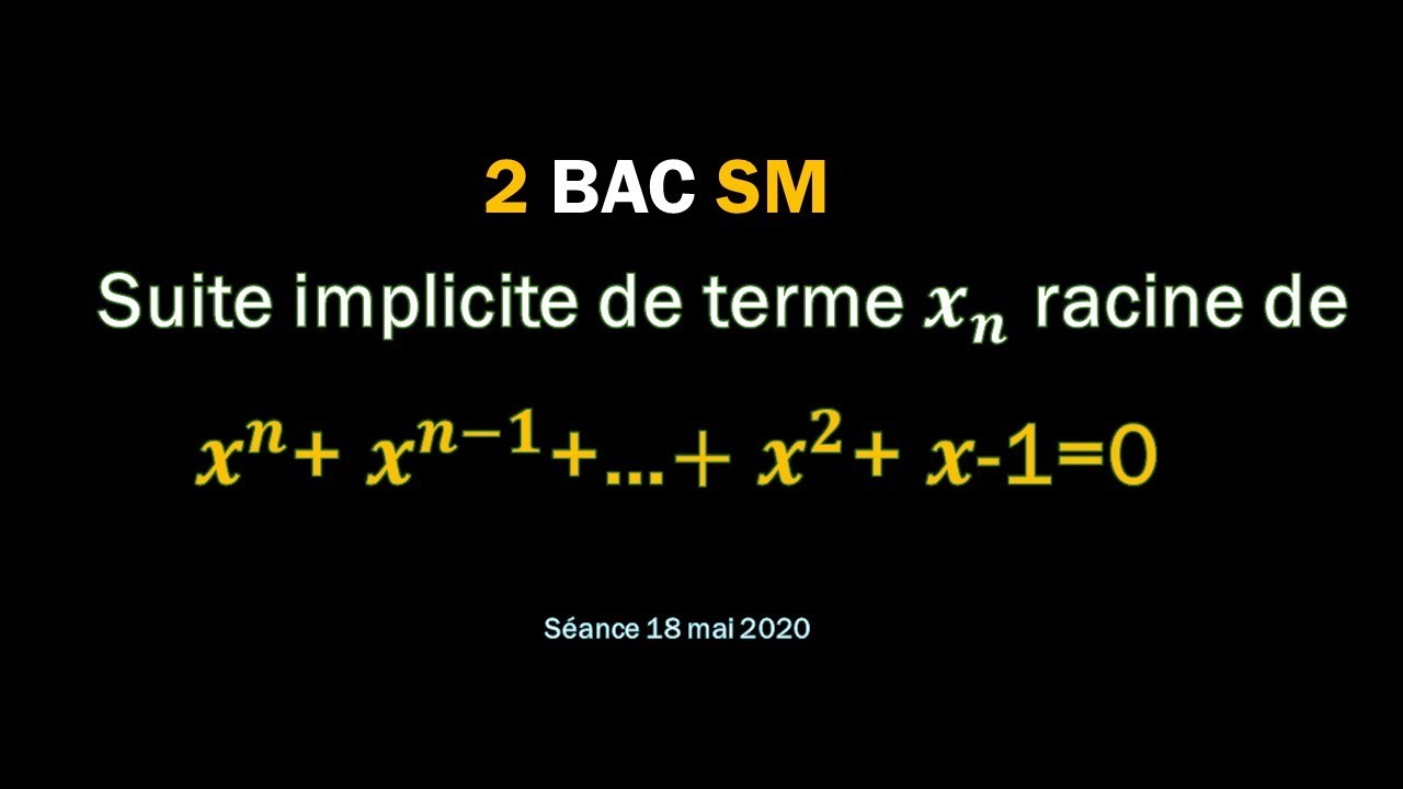 Revision Bac sM: suites implicites