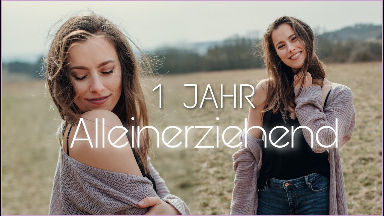 1 Jahr Alleinerziehend &ndash; Wie es mir damit geht