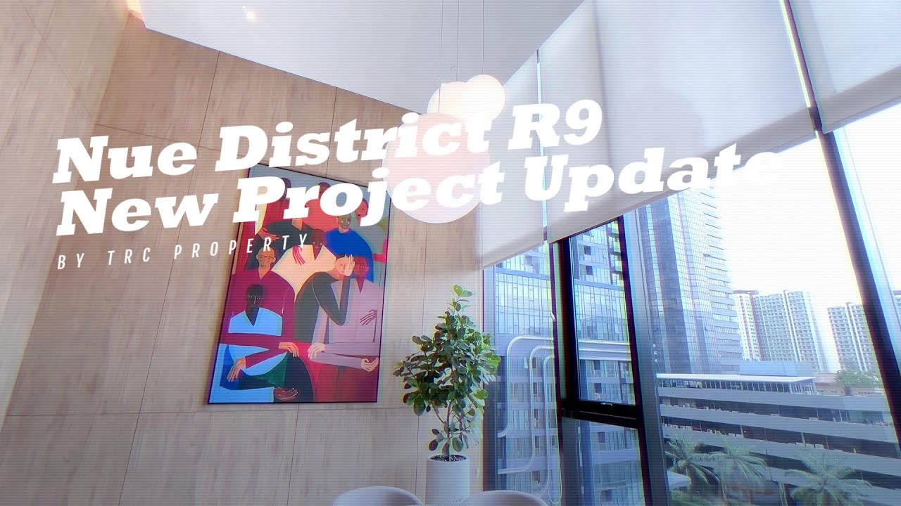 Nue District R9: New Project Update (FACILITY)