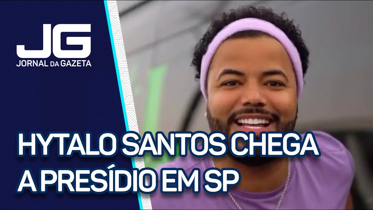 Influenciador Hytalo Santos é transferido para presídio na Capital Paulista