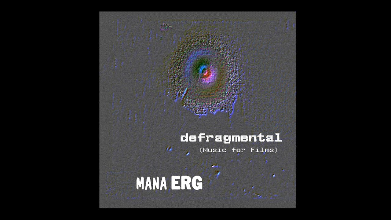 Mana ERG  - Defragmental (2008) [Full Album]