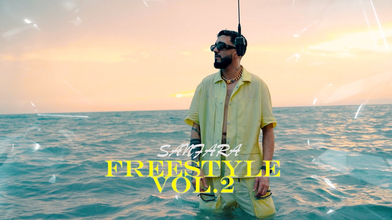 Sanfara - Freestyle VOL.2 (Official Music Video)