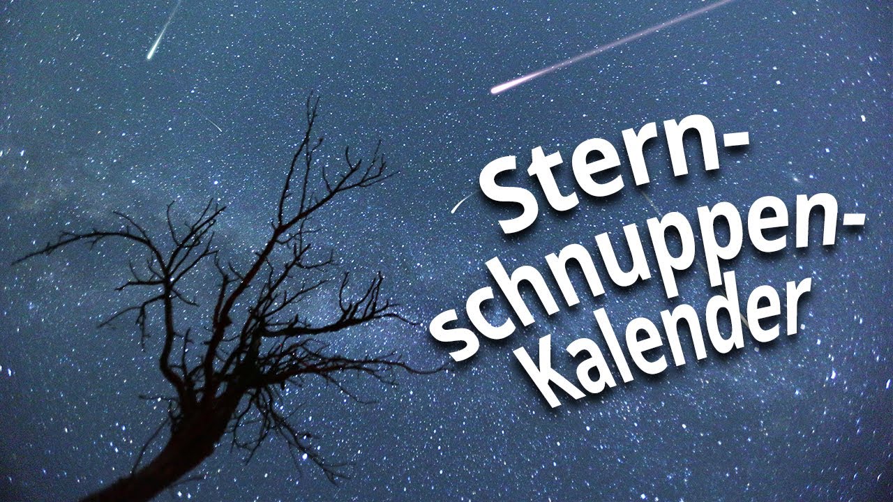 Lyriden, Perseiden, Geminiden & Co: Das sind die besten Nächte für Sternschnuppen