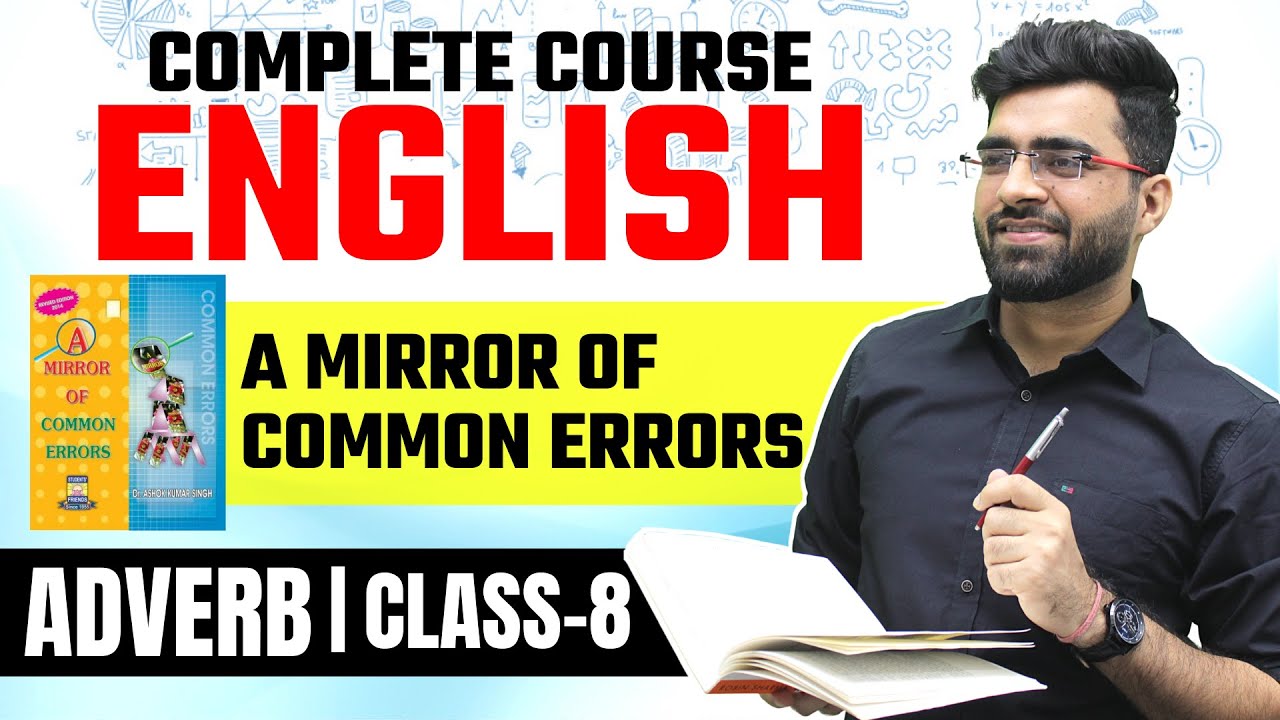 (CLASS-8) Adverb- A Mirror of Common Errors by Ashok Kumar | SSC & Bank Exams | Tarun Grover