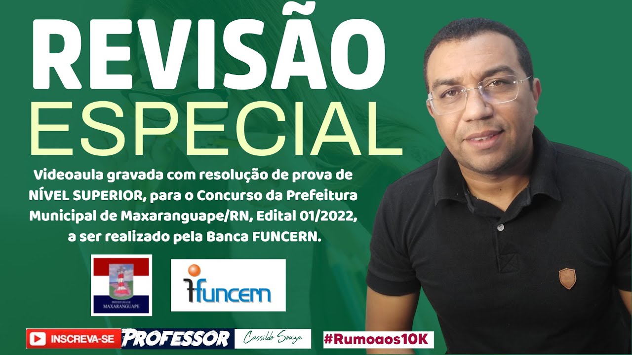 Prof. Cassildo Souza - REVISÃO ESPECIAL (FUNCERN) - Concurso P.M. Maxaranguape/RN (Nível Superior)