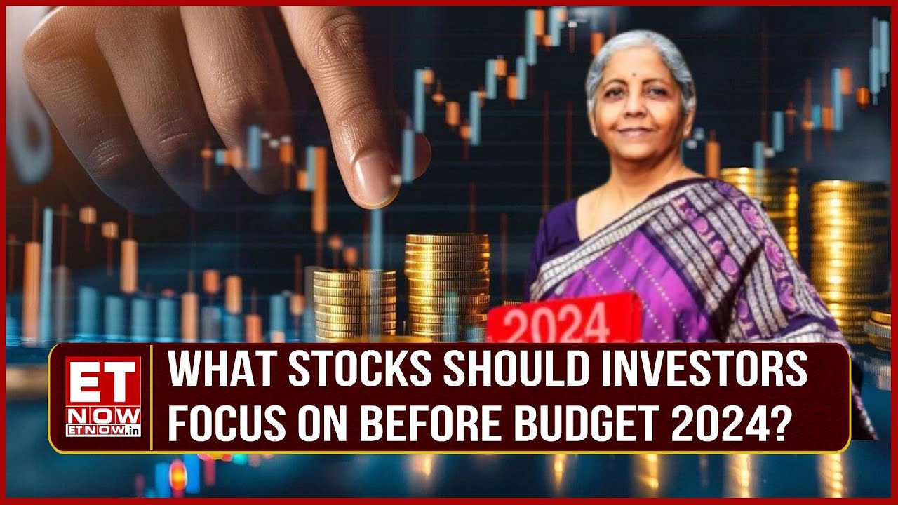 What Stocks Should Investors Focus on Before Budget 2024? | Market Fatafat, with Foram M.Chheda