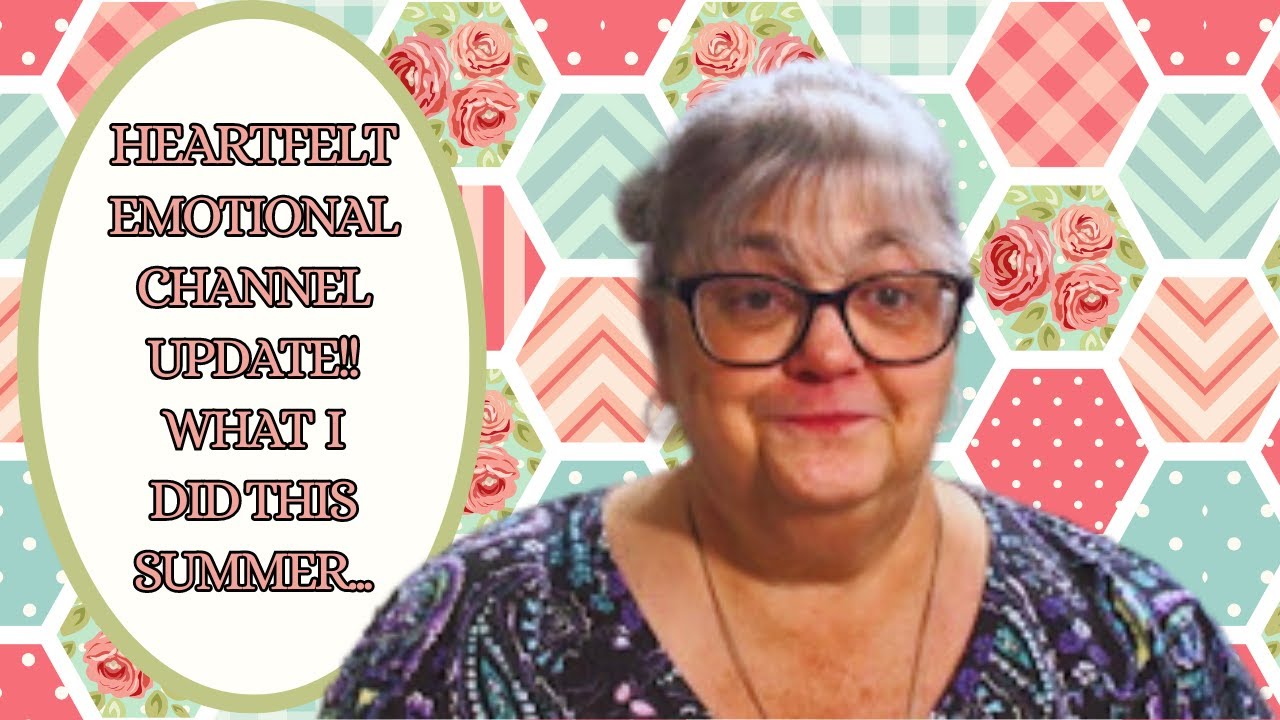 HEARTFELT EMOTIONAL CHANNEL UPDATE!!