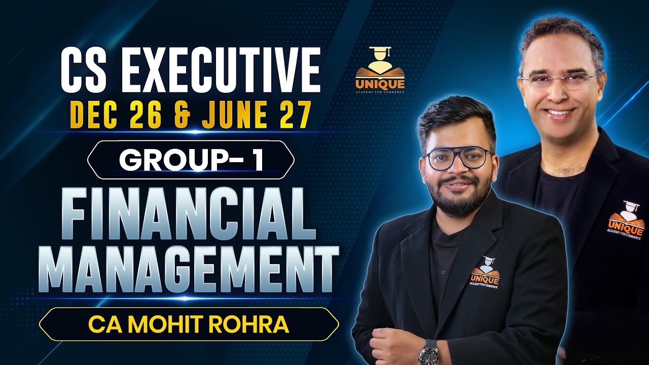 FM ONLINE LEC 1 CS EXECUTIVE | DEC 26 & JUNE 27 | CA MOHIT ROHRA