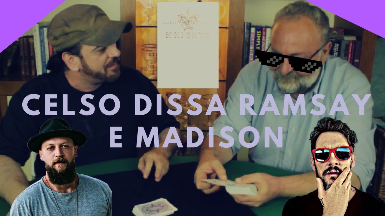CELSO DISSA RAMSAY E MADISON