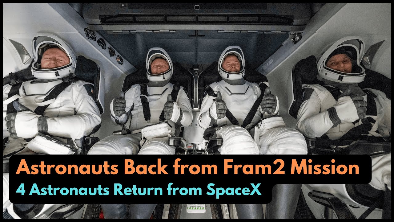 Live: 4 Astronauts Return from SpaceX Fram2 Mission Led by Chun Wang | Space News