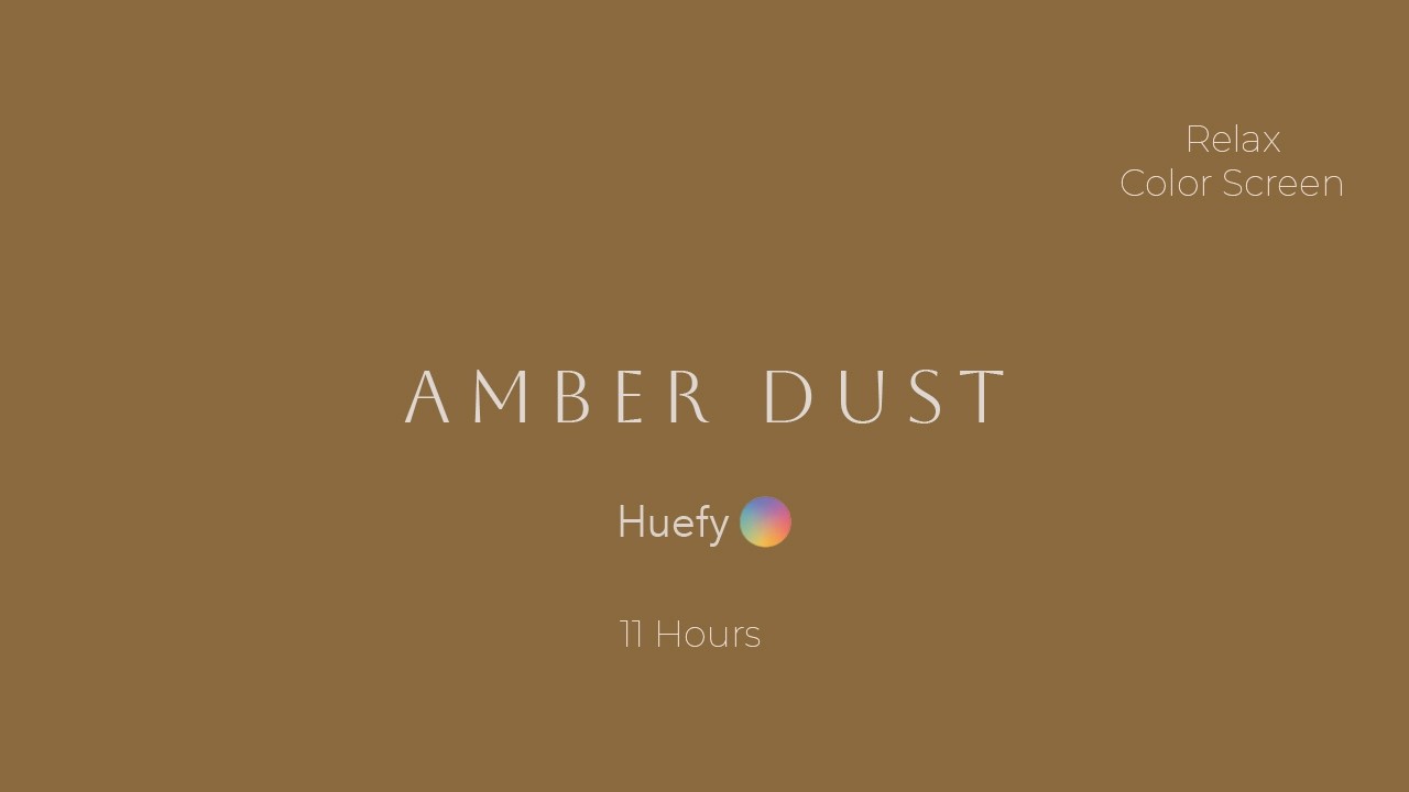 Amber Dust Calm | Relax / Mood Color Screen | 11 Hours | HuefyPantalla de Color Relajante