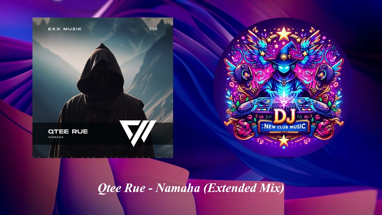 Qtee Rue - Namaha (Extended Mix) [Exx Muzik]