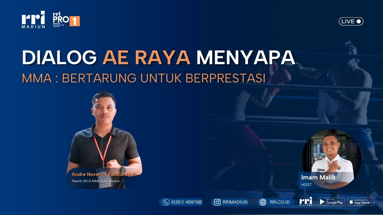 Dialog AE Raya Menyapa - MMA: Bertarung Untuk Berprestasi