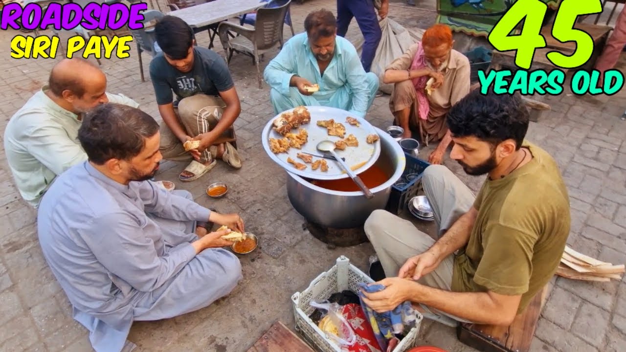 45 YEARS OLD STREET FOOD LOCAL ROADSIDE CHEAP BREAKFAST | JEDA SIRI PAYE | LAHORE CHEAP FOOD STREET