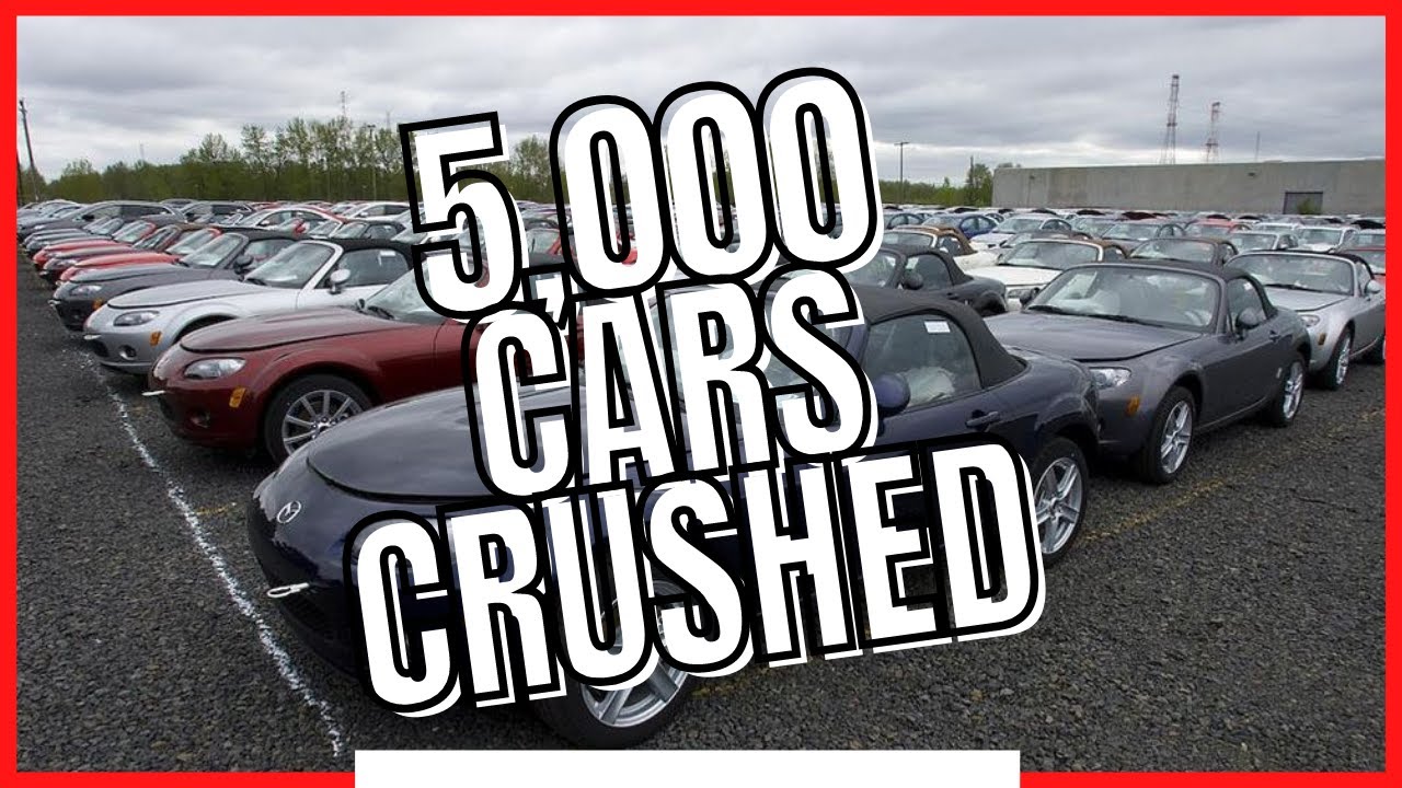 Why Mazda Destroyed 5,000 Brand New Cars