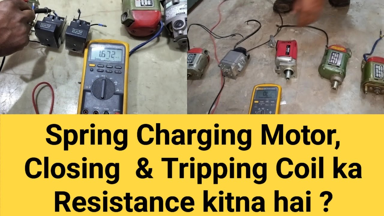 Spring Charging Motor, Closing & Tripping Coil का रेजिस्टेंस कितना है? एसीबी पार्ट्स चेकिंग ?